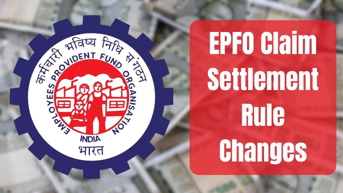 EPFO Claim Settlement Changes