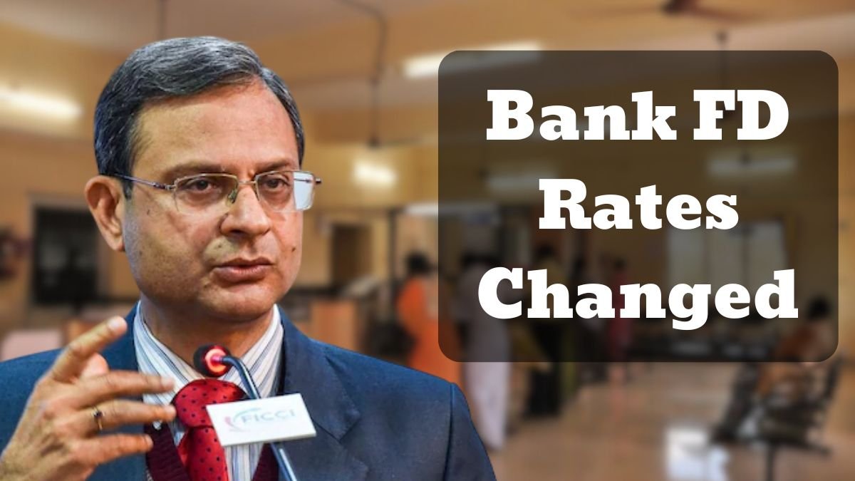 Bank FD Rates Changed