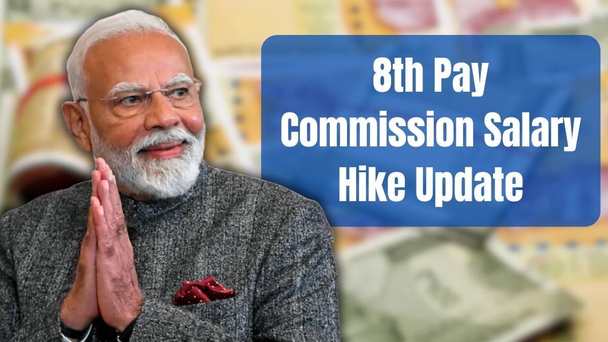 8th Pay Commission Salary Hike